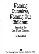 Naming ourselves, naming our children