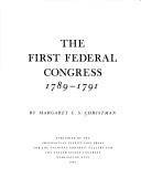 The first federal congress, 1789-1791