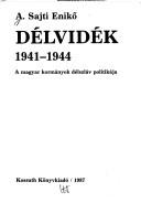 Délvidék, 1941-1944