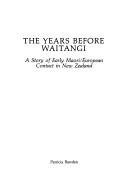 The years before Waitangi
