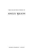 The collected stories of Angus Wilson