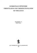 Kommunale Bündnisse Oberitaliens und Oberdeutschlands im Vergleich
