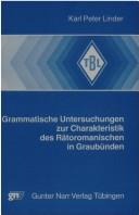 Grammatische Untersuchungen zur Charakteristik des Rätoromanischen in Graubünden