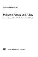 Zwischen Festtag und Alltag