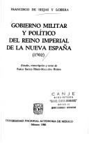 Gobierno militar y político del reino imperial de la Nueva España, 1702