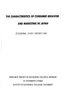 The characteristics of consumer behavior and marketing in Japan