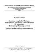 Gutachten evangelischer Theologen des Fürstentums Brandenburg-Ansbach/Kulmbach zur Vorbereitung des Augsburger Reichstags von 1530