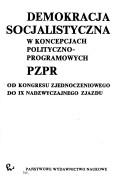 Demokracja socjalistyczna w koncepcjach polityczno-programowych PZPR