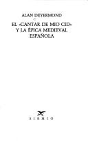 El "Cantar de mío Cid" y la épica medieval española