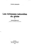 Les richesses naturelles du globe