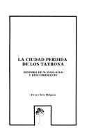 La ciudad perdida de los tayrona