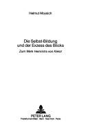 Die Selbst-Bildung und der Exzess des Blicks
