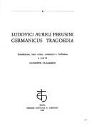 Ludovici Aureli Perusini Germanicus tragoedia