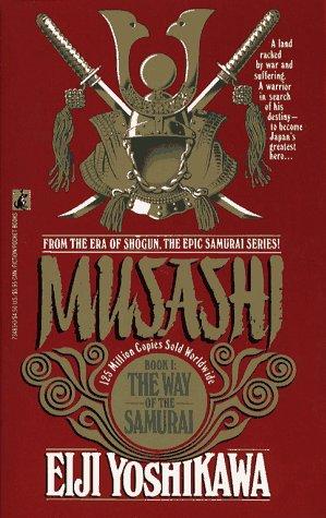 WAY OF THE SAMURAI (MUSASHI 1) (Musashi Book 1)