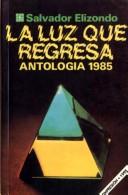 LA Luz Que Regresa