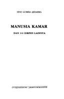 Manusia kamar dan 14 cerpen lainnya