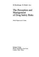 The Perception and management of drug safety risks