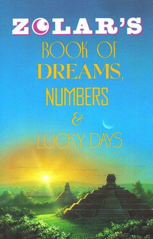 Zolar's Book of Dreams, Numbers, and Lucky Days