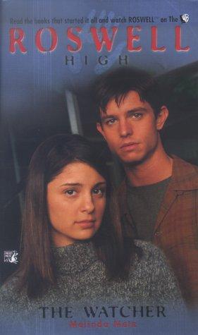 The Watcher (Roswell High No. 4)