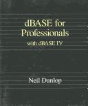 dBASE for professionals, with dBASE IV