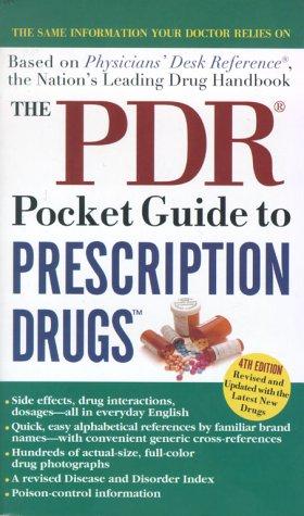 The PDR pocket guide to prescription drugs