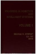 Progress in robotics and intelligent systems