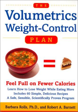 Volumetrics weight-control plan : feel full on fewer calories