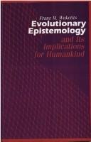 Evolutionary epistemology and its implications for humankind