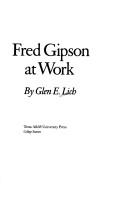 Fred Gipson at work