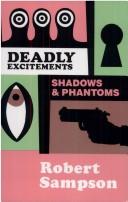 Deadly excitements