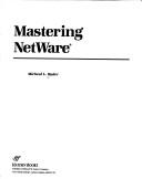 Mastering NetWare