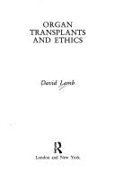 Organ transplants and ethics