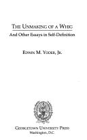 The unmaking of a Whig and other essays in self-definition