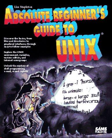 Absolute beginner's guide to UNIX