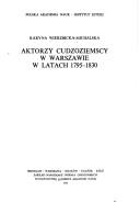 Aktorzy cudzoziemscy w Warszawie w latach 1795-1830