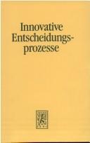 Innovative Entscheidungsprozesse