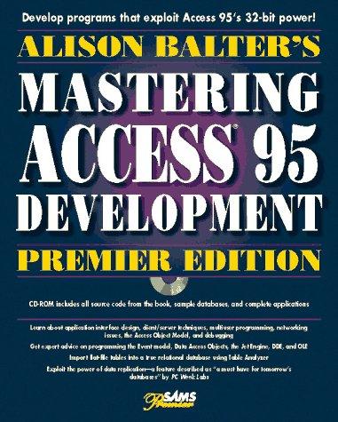 Alison Balter's Mastering Access 95 development