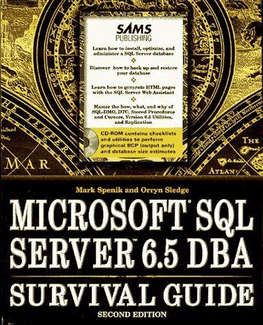Microsoft SQL Server 6.5 DBA survival guide
