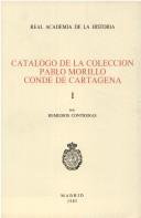 Catálogo de la Colección Pablo Morillo, conde de Cartagena