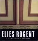 Elies Rogent i la Universitat de Barcelona