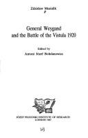 General Weygandand the Battle of the Vistula 1920