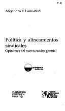 Política y alineamientos sindicales