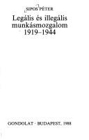 Legális és illegális munkásmozgalom, 1919-1944