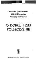 O dobrej i złej polszczyźnie