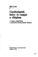 Gazdaságunk helye és rangja a világban
