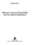Woman's journey toward self and its literary exploration
