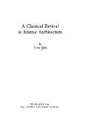 A classical revival in Islamic architecture