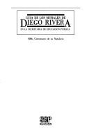 Guía de los murales de Diego Rivera en la Secretaría de Educación Pública