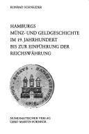 Hamburgs Münz- und Geldgeschichte im 19. Jahrhundert bis zur Einführung der Reichswährung