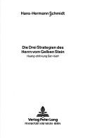 Die drei Strategien des Herrn vom Gelben Stein =